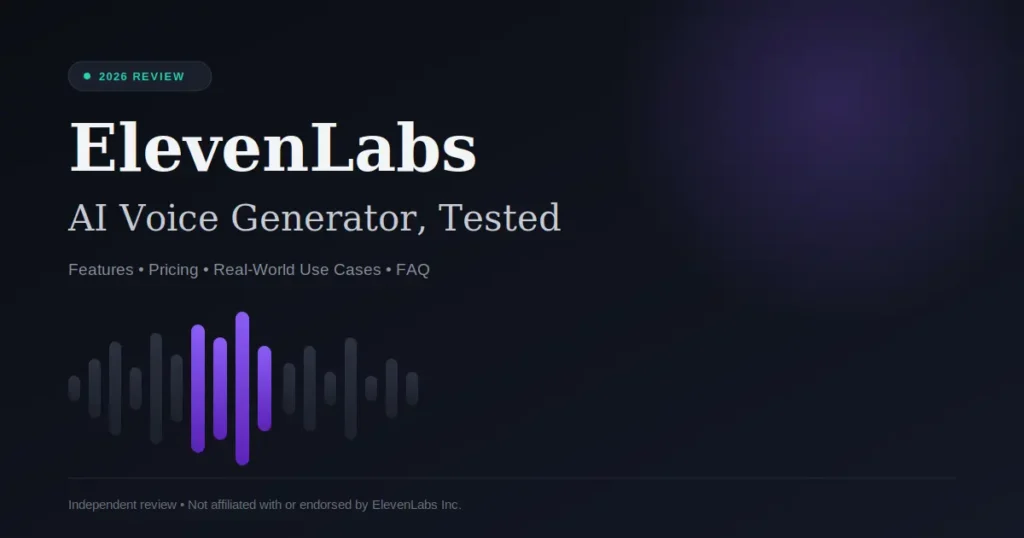 ElevenLabs Review 2026: Is It Still the Best AI Voice Generator?